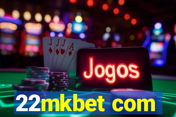 22mkbet com